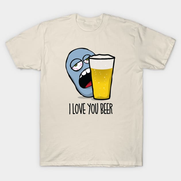 I Love You Beer T-Shirt by DubyaTee